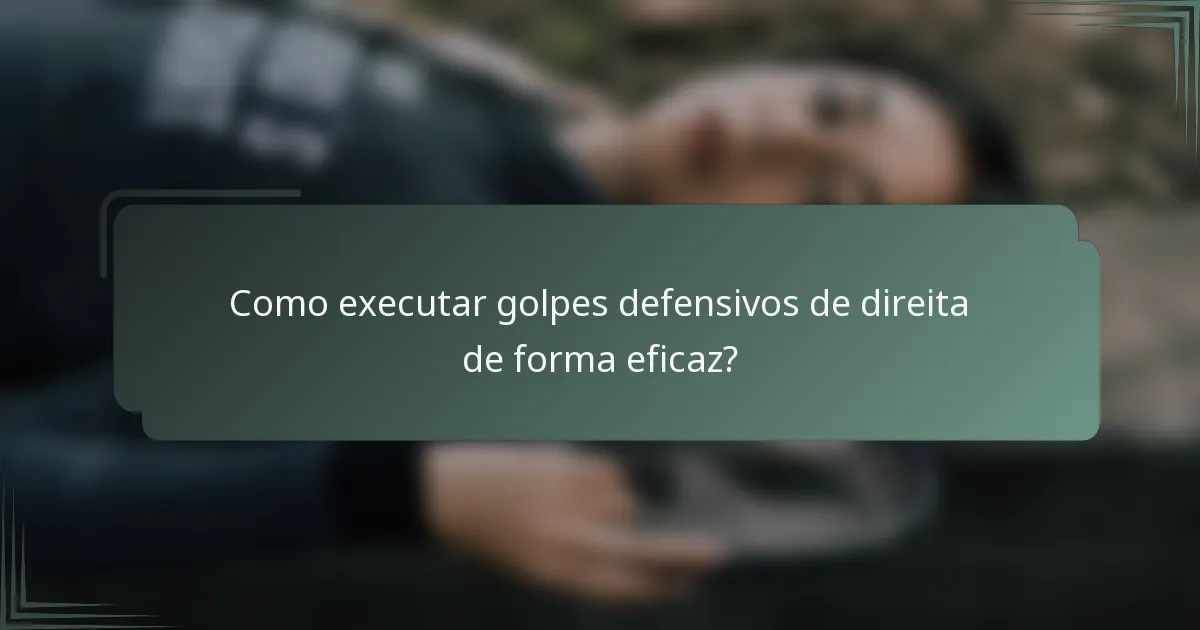 Como executar golpes defensivos de direita de forma eficaz?