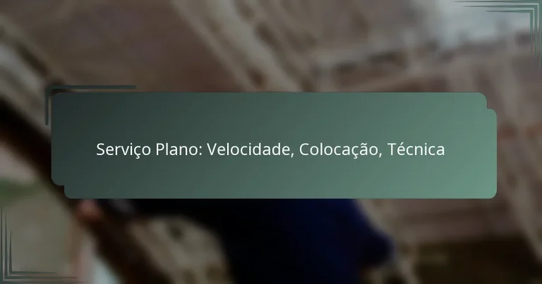Serviço Plano: Velocidade, Colocação, Técnica